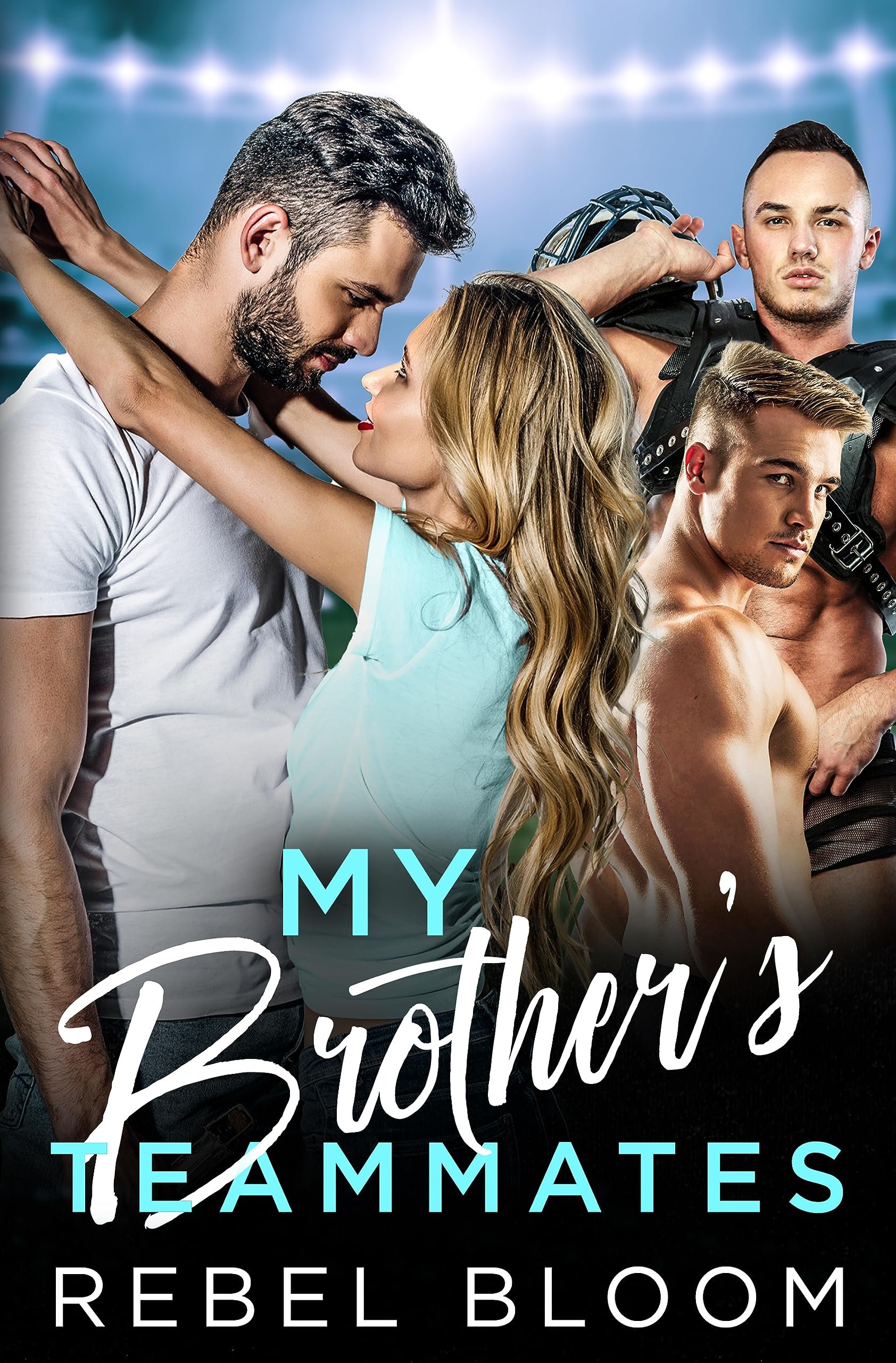 My Brother's Teammates: A Reverse Harem College Sports Romance Cover